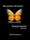 Transformation (eBook): The Gemini Chronicles Series, Book 1